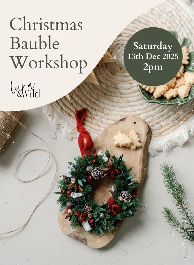 Christmas Bauble Workshop Saturday 13th Dec 2025