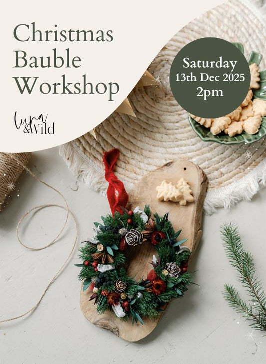 Christmas Bauble Workshop Saturday 13th Dec 2025